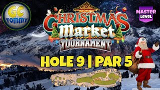 Master QR Hole 9  Par 5 ALBA  Christmas Market Tournament Golf Clash Guide [upl. by Ardeed]