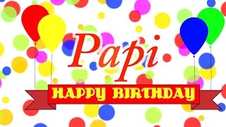 Happy Birthday Papi Song [upl. by Kcirrem]