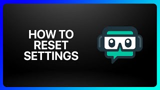 How To Reset Streamlabs Settings Tutorial [upl. by Naoma]