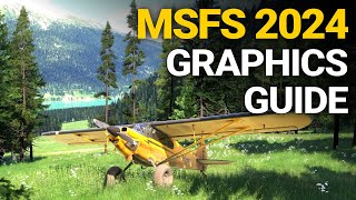 MSFS 2024 Graphics Settings  Optimising For FPS and Visuals [upl. by Cassady]