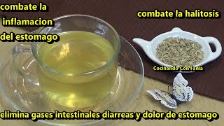 El mejor te para eliminar gases intestinales diarreas inflamacion y dolores de estomago [upl. by Lerat781]