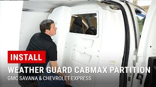 Installing Weather Guard CabMax Partition in our GMC Savana [upl. by Riada949]