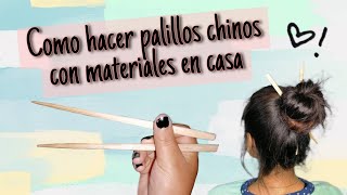 PALITOS CHINOS en 3 minutos fáciles de hacer y con materiales que todos tenemos en casa [upl. by Rasia366]