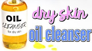 HOW TO MAKE OIL CLEANSER FOR DRY SKIN Ι TaraLee [upl. by Arodal]