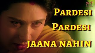 Pardesi Pardesi  Female Sad Version  Whatsapp Status  Raja Hindustani  Karisma Kapoor  Alka Y [upl. by Sarazen]