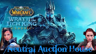 WoW Classic WoTLK Neutral Auction Houses [upl. by Anastasia]