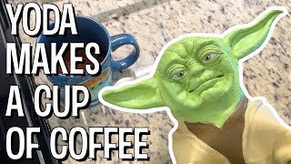 YODA MAKES A CUP OF COFFEE  The Puppet Yoda Show [upl. by Letnohs]