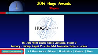 2014 Hugo Awards Winners [upl. by Leerzej]