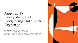 Angular Encrypting Decrypting Data with CryptoJs  Angular 17 Tutorial  npm install cryptojs [upl. by Sink748]