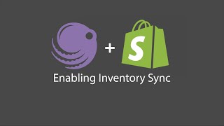 Enabling Inventory Sync for Shopify [upl. by Yknarf98]