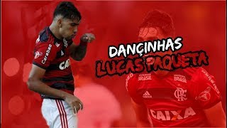 TODAS AS DANÇINHAS DO LUCAS PAQUETÁ [upl. by Bria545]