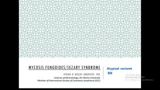 3 Mycosis Fungoides Variants  Sezary Syndrome [upl. by Rialcnis]