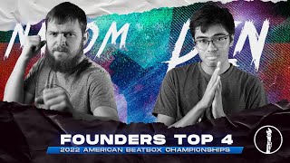 NAPOM vs DEN  Top 4  The Founders Tournament  American Beatbox Championships 2022 [upl. by Ainesy]