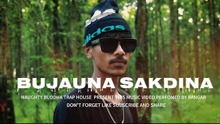 BUJAUNA SAKDINA  RANGAR NEW NEPALI RAP SONG PROD BY naughtybuddha1 20242081 [upl. by Hooge643]