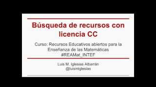 Búsqueda de recursos con licencia Creative Commons CC [upl. by Ranna]