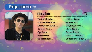 Best Songs Of Raju Lama  Forever Song  Jukebox  HD Sound [upl. by Yentruocal]