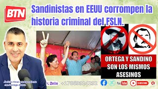 Sandinistas en EEUU corrompen la historia criminal del FSLN [upl. by Ahsirtap]