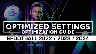 eFootball 2024  2023  2022 — Optimized PC Settings for Best Performance [upl. by Tandy498]