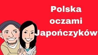 Co Japończycy wiedzą o Polsce [upl. by Ecilahs]