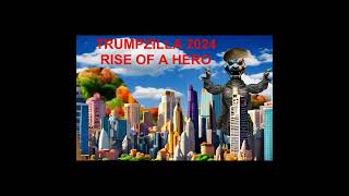 Trumpzilla Rise of a Hero funny [upl. by Tonl]