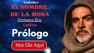 El nombre de la rosa  Umberto Eco  Prólogo del audiolibro con voz humana en español [upl. by Rudy]