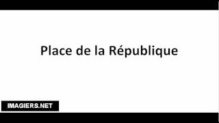 How to pronounce Place de la République [upl. by Bergstrom]