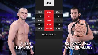 Альберт Туменов vs Устармагомед Гаджидаудов  Albert Tumenov vs Ustarmagomed Gadzhidaudov  ACA [upl. by Jerald]