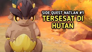 Side Quest Natlan 1  TERSESAT DI HUTAN  Genshin Impact 50 [upl. by Arline112]