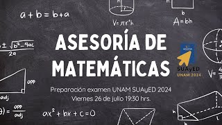 Asesoría de Matemáticas UNAM SUAyED 2024 [upl. by Vial]