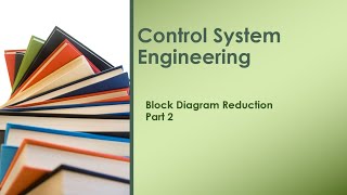 Block diagram Reduction Method  Part2  Control System [upl. by Adnarahs479]