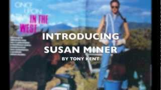 Introducing Susan Miner [upl. by Aronal793]