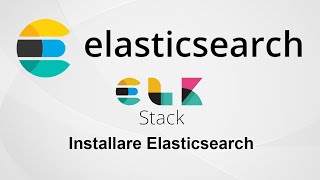 installare Elasticsearch  elkstack [upl. by Rachelle]