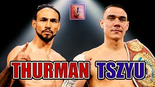 Keith Thurman vs Tim Tszyu  Preview and Prediction [upl. by Ylrae]