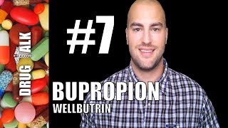 BUPROPION WELLBUTRIN  PHARMACIST REVIEW  7 [upl. by Gabriela]