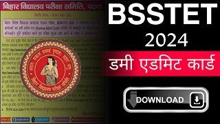 BSSTET Dummy Admit Card 2024  Bihar Stet Dummy Admit card 2024  STET Dummy Admit Card [upl. by Navinod]