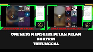 🔴ONENESS MEN9ULITI PELAN PELAN DOKTRIN TRITUNGGAL [upl. by Sunny]