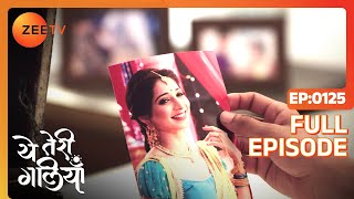 Yeh Teri Galiyan  Full Ep  125  Puchki Shantanu Hridoy Beauty Komila  Zee TV [upl. by Ragan]