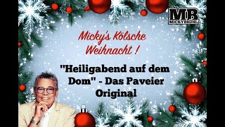 Mickys Kölsche Weihnacht  HEILIGABEND AUF DEM DOM  DAS ORIGINAL [upl. by Elijah823]