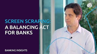 Screen scraping a balancing act for banks [upl. by Coleen]