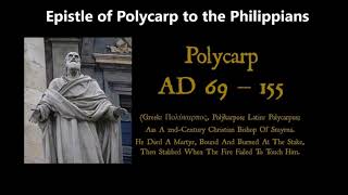 Epistle of Polycarp to the Philippians [upl. by Odlaner]