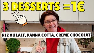 🍰 3 DESSERTS  1 € par personne  version économique 🍫crème chocolat 🍚 riz au lait amp 🍮 panna cotta [upl. by Yoral]