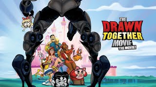 The Drawn Together The Movie Trailer [upl. by Hamrah664]