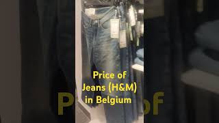 Price of HampM Jeans in Belgium [upl. by Enitsenre]