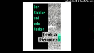 Friederich Dürrenmatt  der Richter und sein Henker Teil 6 [upl. by Reinhold]