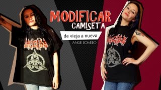 DIY TRANSFORMA CAMISETAS VIEJAS A NUEVAS 🤟 CAMISETA ROCKERA  AngieRomeroDIY [upl. by Server48]