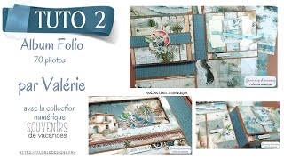 TUTO 24 Album Folio Souvenirs de Vacances 70 photos lefeemaindevaloo [upl. by Germana255]