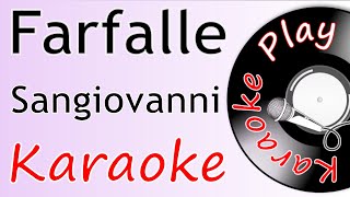 Farfalle  Sangiovanni Karaoke [upl. by Enieledam280]