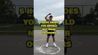 5 Hoop Shoes You Should NOT Wear Outdoors 🤦🏻‍♂️ basketballshoes nike adidas stephencurry [upl. by Eninahs414]