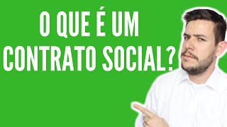 O que é um Contrato Social [upl. by Rooney]