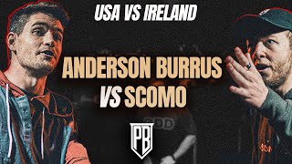 ANDERSON BURRUS 🇺🇸 vs SCOMO 🇮🇪  Rap Battle  America vs Ireland [upl. by Esiahc]